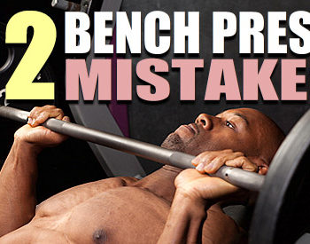 bench press mistakes